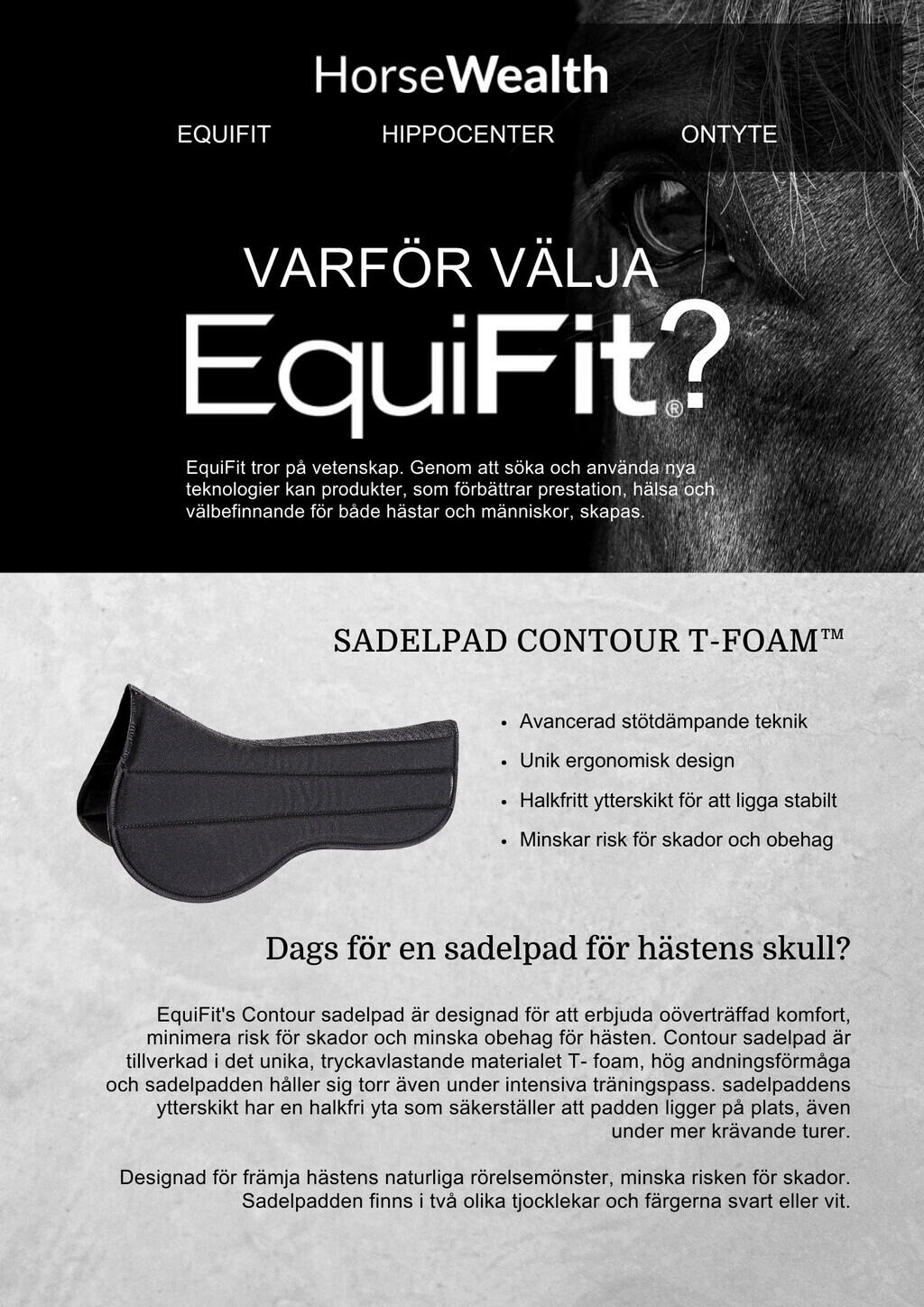 Varför välja EquiFit - sadelpadd EquiFit Contour T-Foam